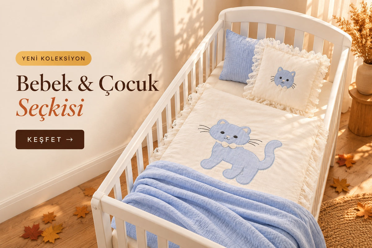 Bebek & Çocuk Seçkisi